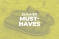 Summer Must-Haves